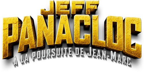 Jeff Panacloc : À la poursuite de Jean-Marc
