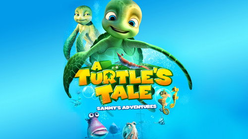 A Turtle's Tale: Sammy's Adventures