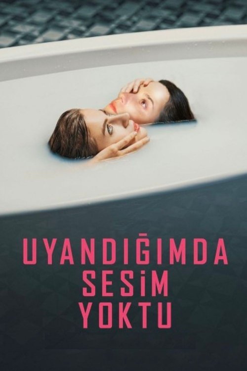 Uyandığımda Sesim Yoktu (2020)