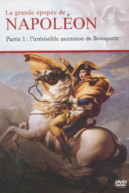 Napoléon : L’irrésistible ascension de Bonaparte (2000)