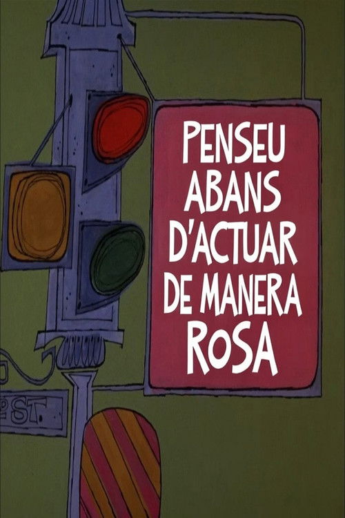 Cartell de Penseu abans d'actuar de manera rosa