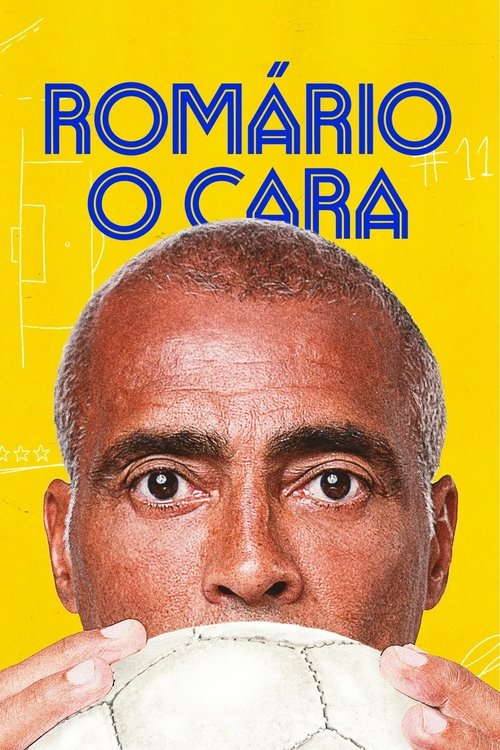 Romário, O Cara: Temporada 1