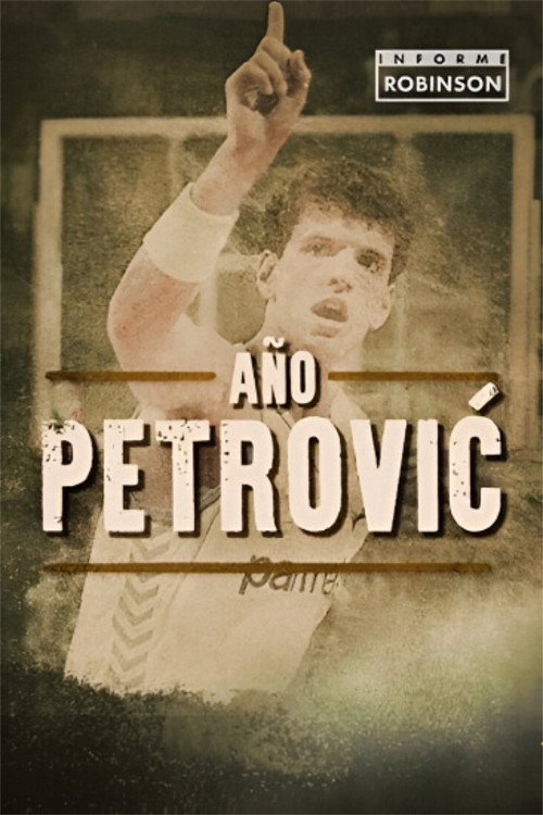 Informe Robinson: Año Petrovic. De enemigo a ídolo