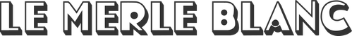 LE MERLE BLANC