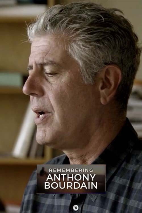 Remembering Anthony Bourdain poster