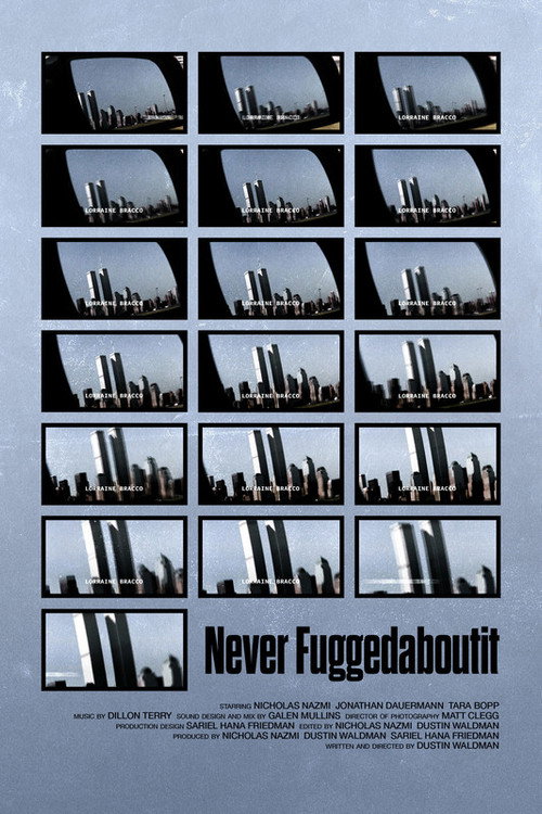 Never Fuggedaboutit poster