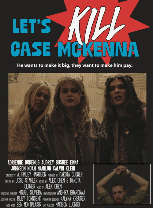 Let's Kill Case McKenna poster