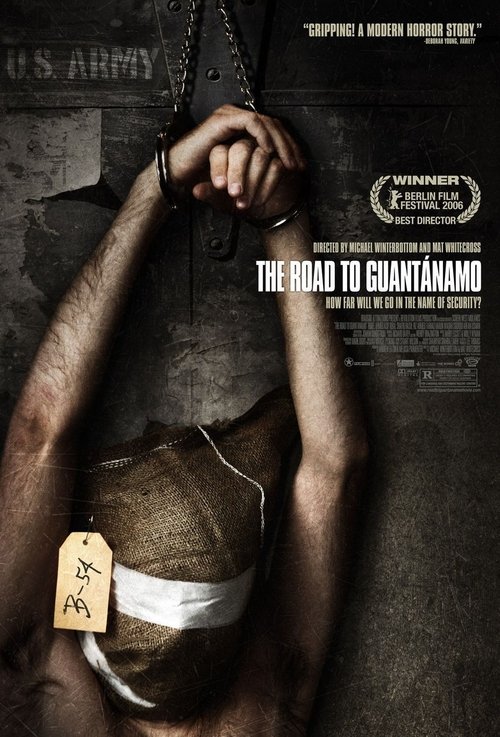 The Road to Guantanamo 2006