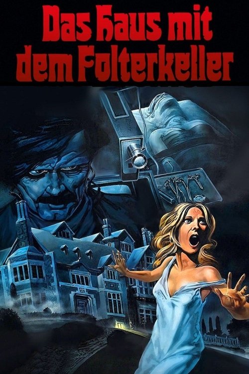 Das Haus mit dem Folterkeller poster