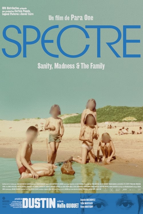 Spectre: Sanity, Madness and The Family 2021