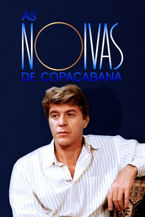 As Noivas de Copacabana-Azwaad Movie Database