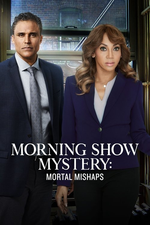 Morning Show Mysteries: Mortal Mishaps poster