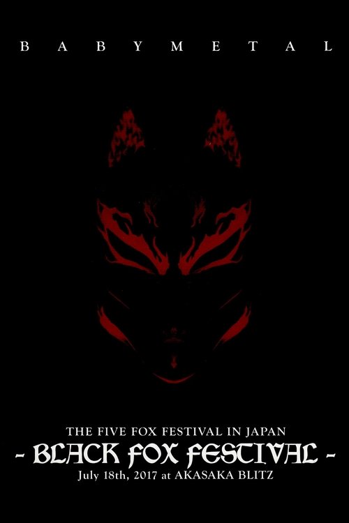 Babymetal - The Five Fox Festival in Japan - Black Fox Festival 2018