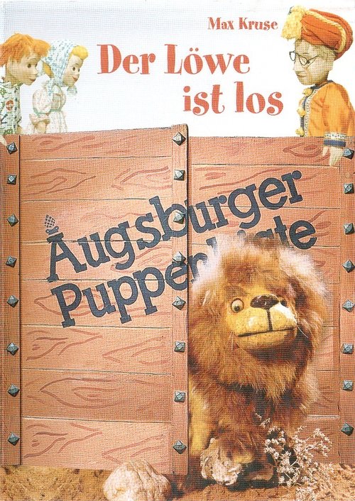 Augsburger Puppenkiste - Der Löwe ist los movie poster player