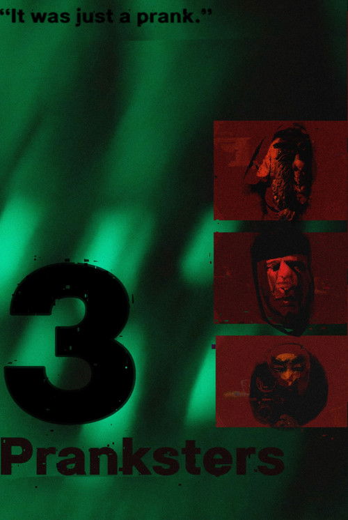 3 Pranksters
