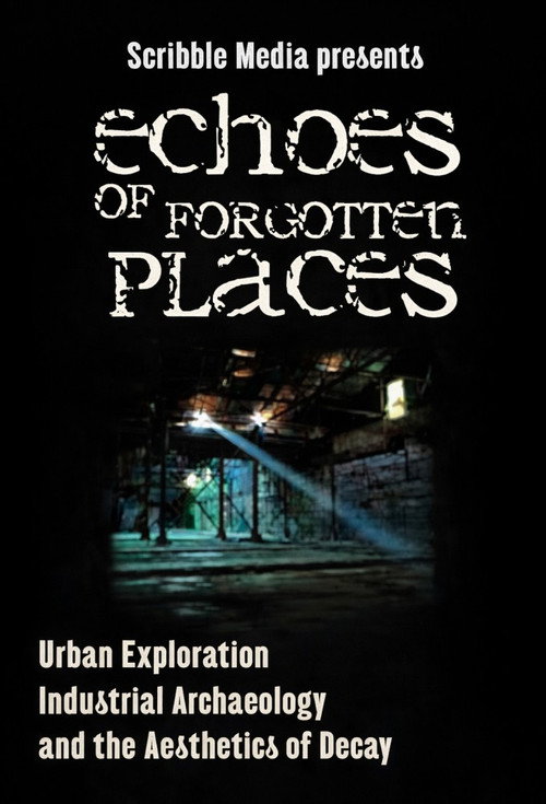 Echoes of Forgotten Places