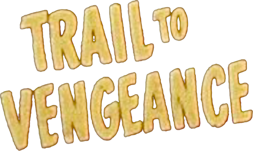 Trail to Vengeance Logo