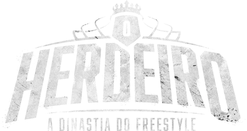 O Herdeiro: A Dinastia do Freestyle