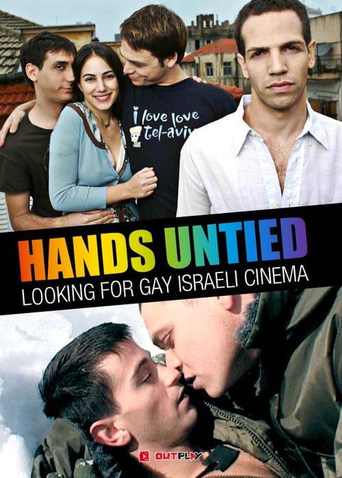 Hands Untied: Looking for Gay Israeli Cinema 2014