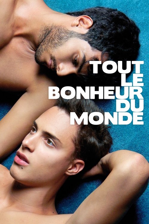 Tout le bonheur du monde 2014 Tout le bonheur du monde 2014