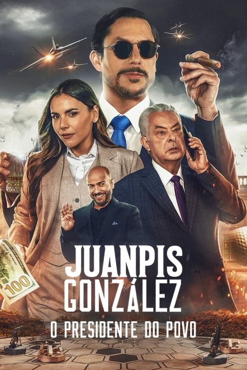 Pôster de Juanpis González: O Presidente do Povo