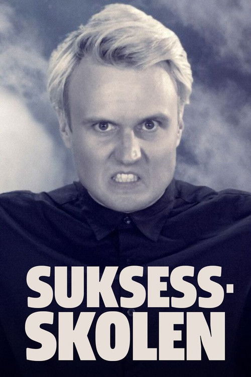 Suksesskolen (2015) poster