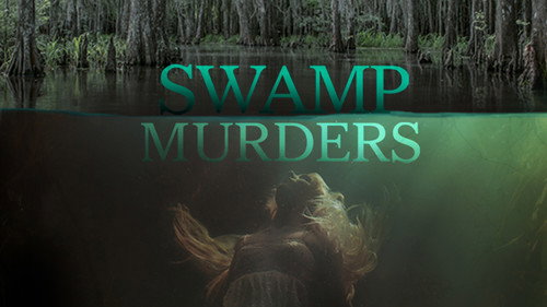 Swamp Murders