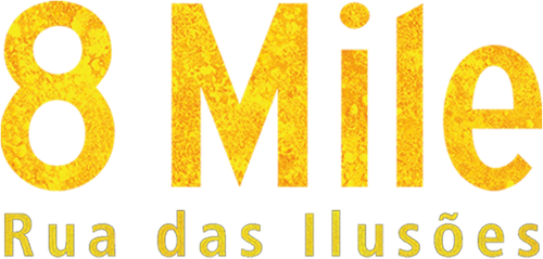 8 Mile: Rua das Ilusões - Logo 4