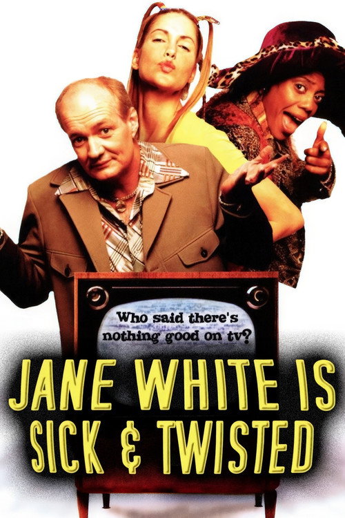 Affiche de Jane White Is Sick & Twisted