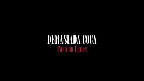 Demasiada Coca Para Un Lunes Backdrop Blur