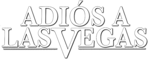 Adiós a Las Vegas