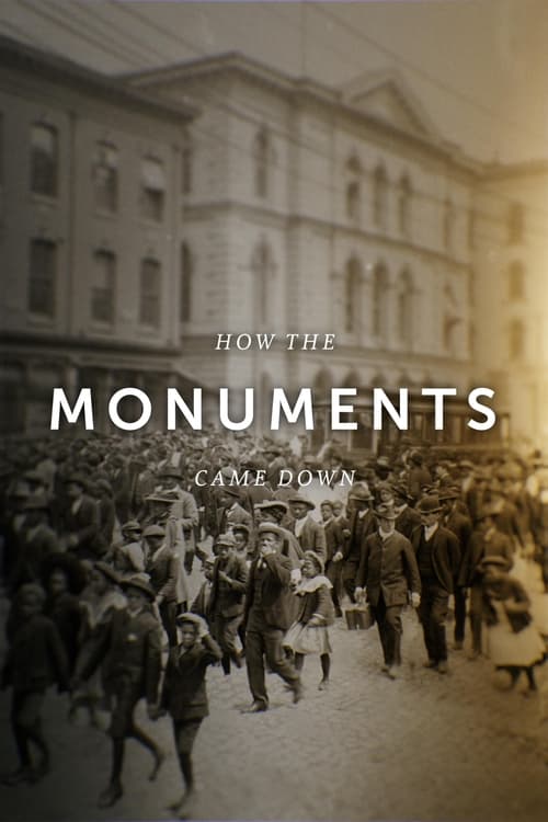 Poster How the Monuments Came Down 2021