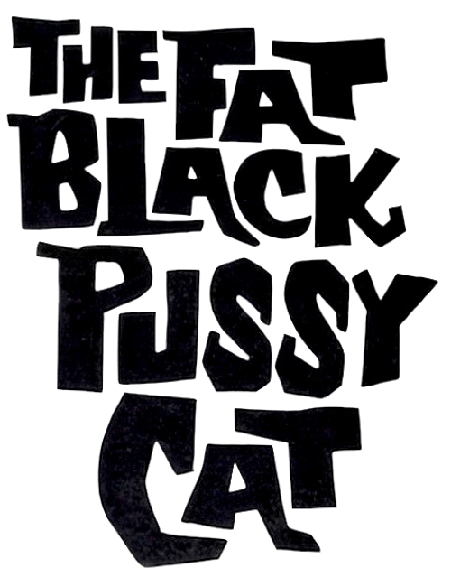 The Fat Black Pussycat