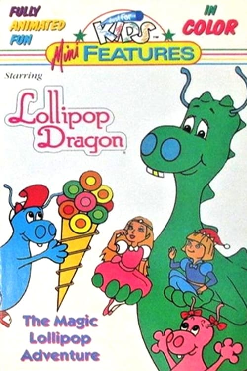 Lollipop Dragon: The Magic Lollipop Adventure 1986