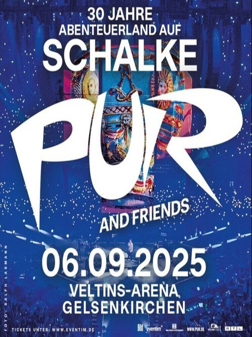 Pur & Friends: Live auf Schalke 2025 - 30 Jahre Abenteuerland