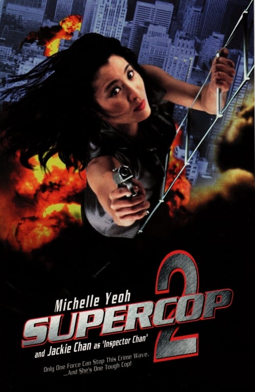  Police story 4 - Super cop 2 - 1993 