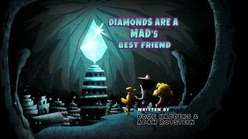 Diamonds Are a MAD's Best Friend still