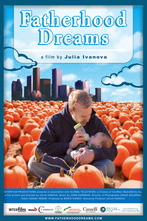 Fatherhood Dreams 2007