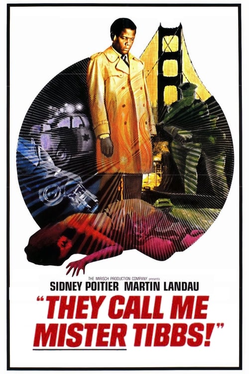 They Call Me Mister Tibbs! poster