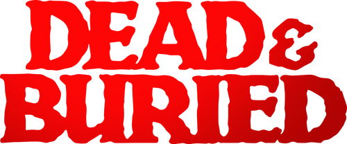 Dead & Buried