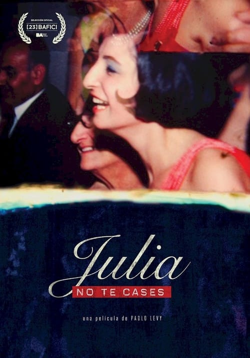 Poster Julia no te cases 2022