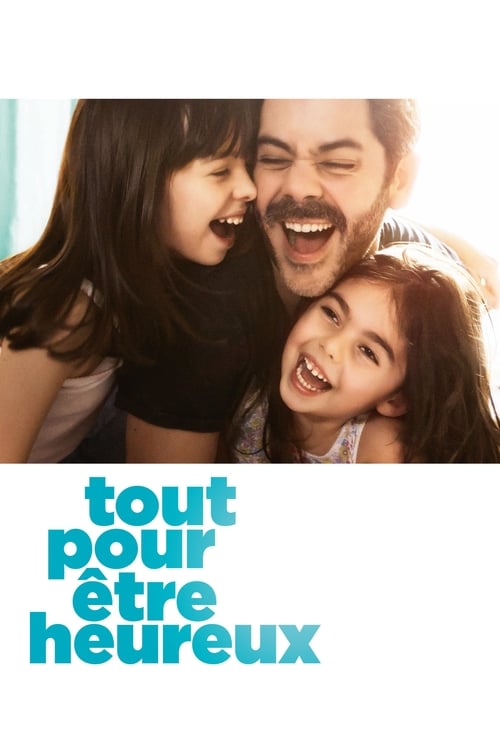 Poster Tout pour être heureux 2016