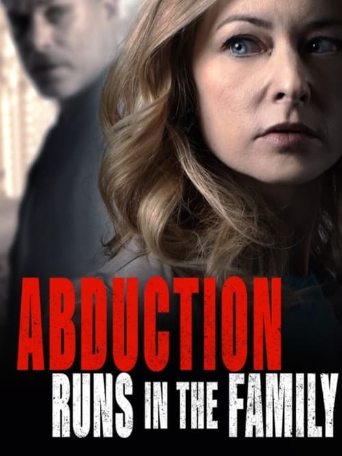 Abduction Runs in the Family poster