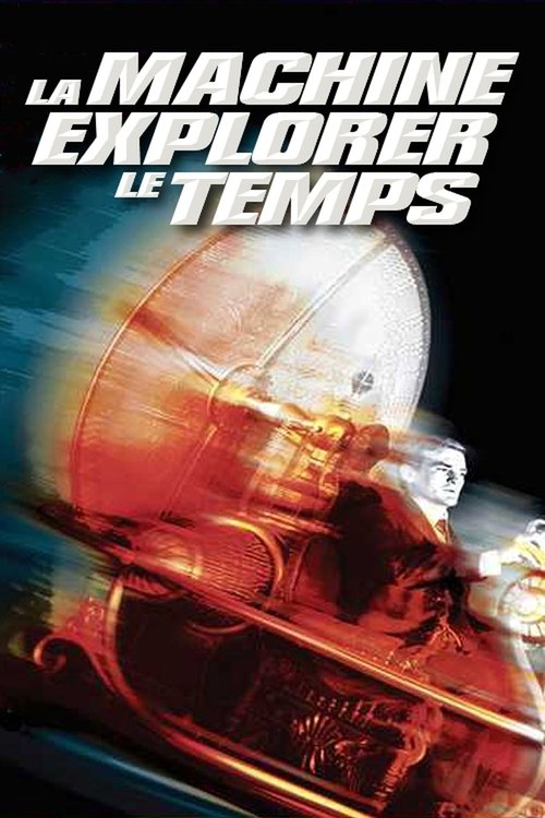 La Machine à Explorer Le Temps Streaming [Voir-Film] La machine à explorer le temps (1960) Streaming Complet VF