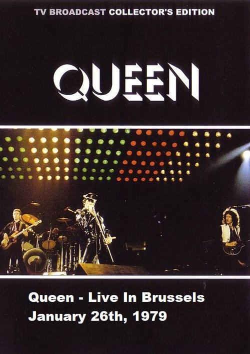 Queen - Live In Brussels (Janvier 26th, 1979)