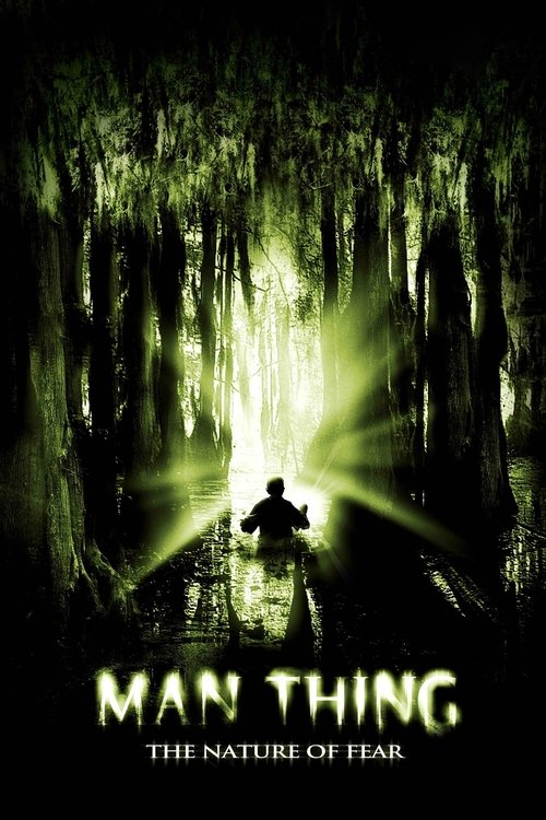 Man-Thing - La naturaleza del miedo 2005