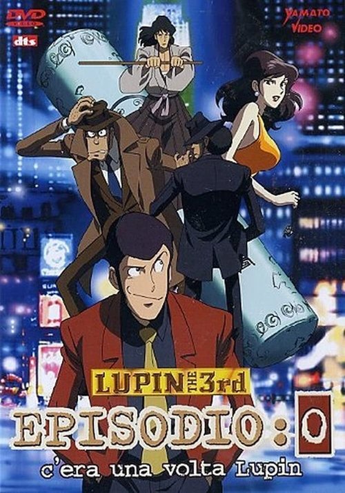 Lupin III: Episodio: 0 - C'era una volta... Lupin