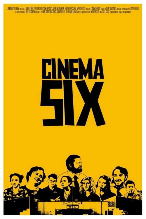 Cinema Six 2013