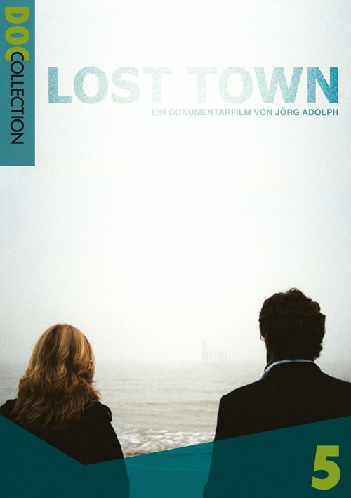 Lost Town 2009