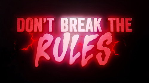 Don't Break the Rules Backdrop Blur